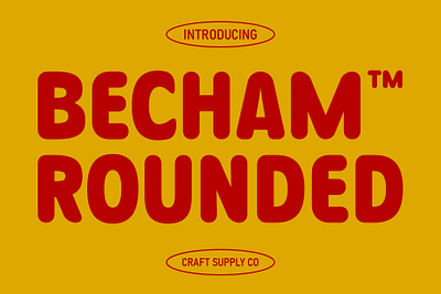 Becham Rounded bold creative design font lettering logo modern rounded sans serif typeface