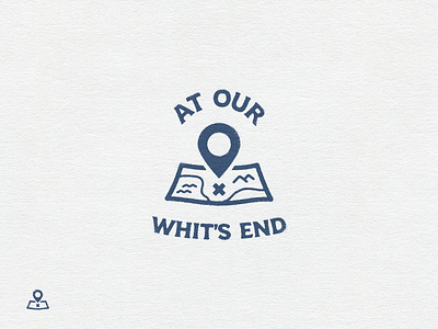 At Our Whit's End Travel Agency Logo Concept adventure badge exploration gritty grunge journey location location marker map mountains pin print retro logo rough sea traditional travel travel agency typography whits end