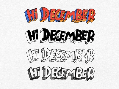 Hi December Lettering for local band pop punk brand identitiy branding buble font cartoon costum text graffiti graphic design handlettering illustration label design lettering logo neckdeep popart poppunk product design sticker sticker design tshirt design typography