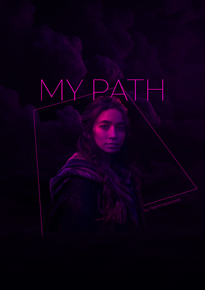 My Path poster adobe illustrator design girl graphic design movie poster path poster