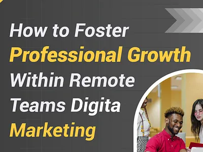 How to Foster Professional Growth Within Remote Teams branding graphic design logo