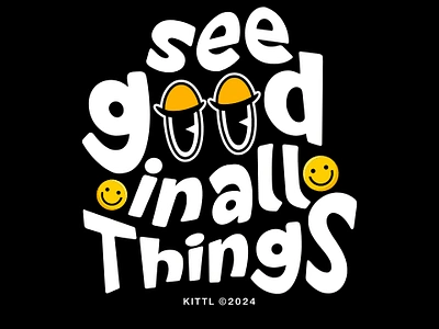 See Good In All Things graphic design grunge