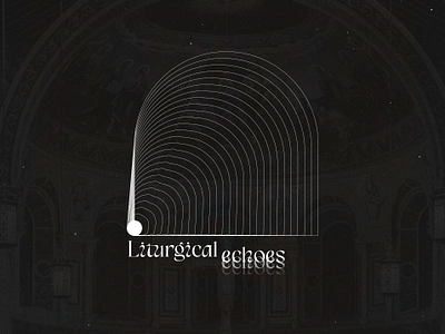 Liturgical Echoes beauty branding christian church faith graphic design liturgy logo