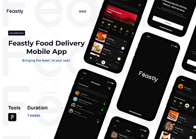 Feastly Food Delivery App ( UIUX Case Study) casestudy deliveryapp food fooddeliveryapp mobiledesign uidesign uiux userinterface uxdesign