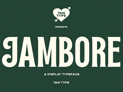 TAN - Jambore display display font display serif display type headline font logo font retro type serif serif font serif typeface tan jambore vintage font