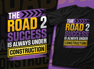 The Road to Success Typography T-Shirt Design custom typography design graphic design graphic tshirt logo design road 2 success tshirt road to success typography tshirt tshirt deisgn typography typography tshirt