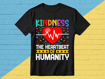 Kindness T-Shirt Design amazon customtshirt designer designlover etsy fiverr graphic design humanity kindness kindnessperson kindnesstshirt logo teespring textdesign trendytshirt tshirt tshirtdesign