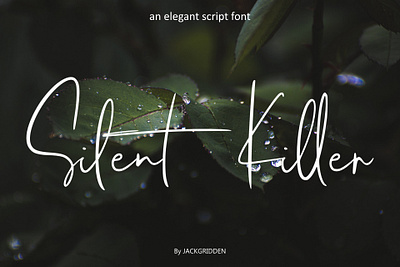 Silent Killer - Handwritten Font brand branding design fashion font graphic design handwritten illustration killer logotype script silent stylish typeface wedding