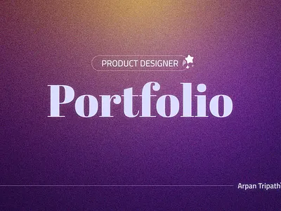 Portfolio (Arpan Tripathi) app portfolio portfolio product product designer ui designer webapps websites