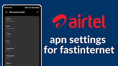 airtel apn settings for fast internet airtel