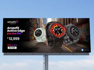 Brand - Amazfit Hoarding design! advertising banner design dribbble hoarding photoshop smartwatch watch