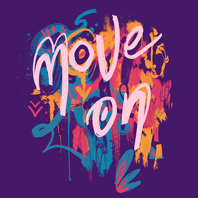 Print design Move On design illustration pri print print design procreate t shirt typography