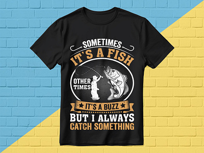 Fishing T-shirt Design customtshirt customtshirtdesign design designlover fish fishing fishinglover fishingman fishingtime fishingtshirt graphic design something trendytshirt trendytshirtdesign tshirt tshirtdesign tshirtdesigner tshirts typography typographytshirt