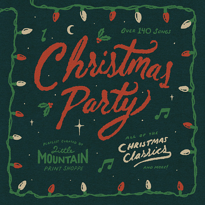 Christmas Party Playlist christmas design drawing graphic design hand drawn illustration joe horacek little mountain print shoppe spotify typography