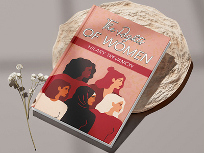 The Rights of Women 3d book mockup book book art book cover book cover art book cover design book cover designer book cover mockup cover art ebook ebook cover epic epic book epic book covers epic bookcovers epic covers non fiction book cover paperback professional book cover the rights of women