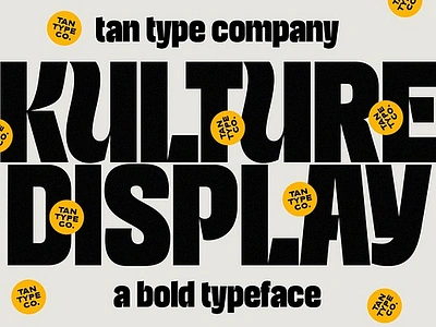 TAN - KULTURE 70s font 80s font bold font bold type bold typeface display type modern font retro font retro look tan kulture