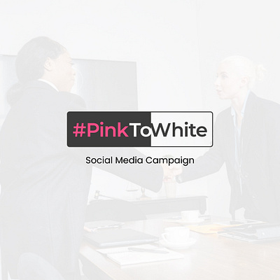 #PinkToWhite | Social Media Campaign design digital marketing flyer graphic design illustration photoshop post social media post