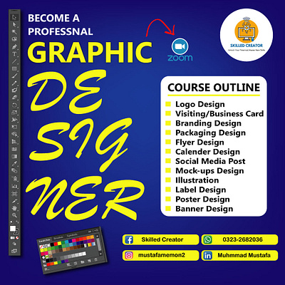 Graphic Designing Online Course Design By Muhammad Mustafa adobe branding design canva classes computer course designing graphic graphic designing course graphic designing online course illustrator logo design online online course packaging design photosohp sir mustafa sir mustafa post skilled skilled creator tool bar visiting card design