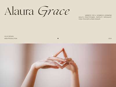 Alaura Grace | Home Page Animation animation branding health healthcare medicine mindfulness personal website portfolio ui ux webflow yoga