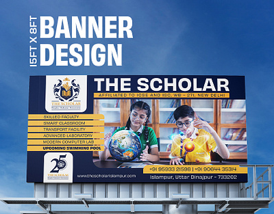 The Scholar School Banner Design for Advertising banner design hoarding design school design