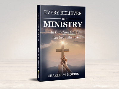 Every Believer in Ministry bookcoverdesign bookmockup christianbook faith graphicdesign religiousbook spritual cover typographydesign