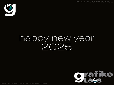 2025 2025 2025 design 2025 new year 2025 poster branding design grafiko labs grafiko new year graphic design happy new year illustration logo logo design minimal design minimal poster new year new year 2025 new year poster simple logo year 2025