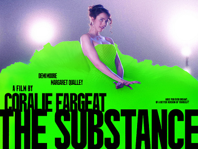 The Substance 2024 body horror coralie fargeat demi moore dennis quaid films horror key art margaret qualley movie movie poster movie posters movies mubi the substance the substance movie poster the substance poster the substance posters type typography