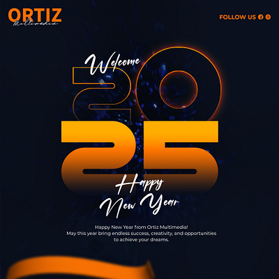 Happy New-Year 2025 best design branding creative post design graphic design graphic design services happy new year illustrator new year 2025 new year post ortiz multimedia photoshop post post design services social media