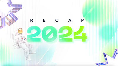 Recap 2024 3d animation art branding creative design newyear recap