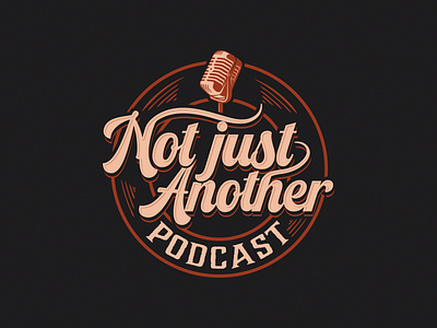 Not Just Another Podcast logo artistic typography bold and balanced logo design content creators logo creative microphone logo custom podcast logo inspiration engaging podcast branding graphic design handcrafted podcast branding logo modern vintage logo podcast identity podcast logo podcast logos retro logo retro podcast logo retro vintage logo typography logo vintage logo vintage modern logo design warm tone logo