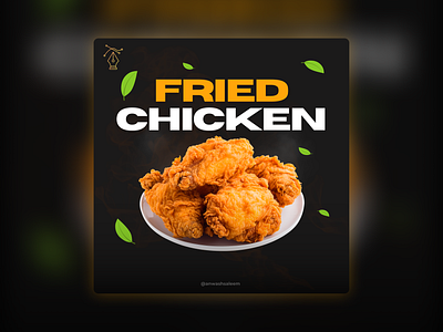 Fried Chicken Post Design - A Social Media Post..! food graphic design post