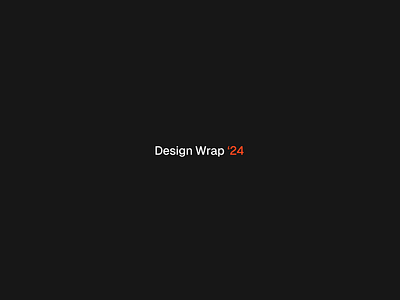 Design Wrap 2024 :) 3d animation design minimalist product design ui wrap