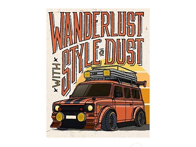 Wanderlust with style and dust animation car design graphic design illustration lettering typography