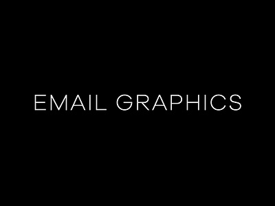 EMAIL GRAPHICS