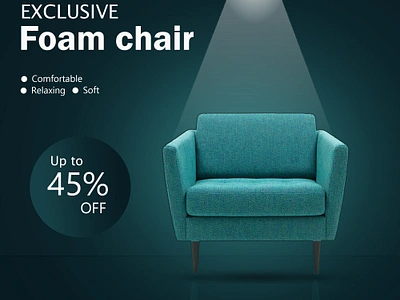 "Exclusive Foam Chair : Comfort Meets Elegance" adobe photoshop advertising branding graphic design illustration illustrator marketing photoshop poster design social media poster design vector