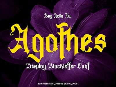 Agathes – Display Blackletter Font blackletter deathmetal decorative design display font fraktur future gothic horror illustration modern music new old english rock typeface typography vintage web