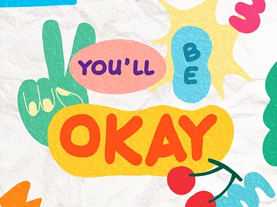 you'll be okay