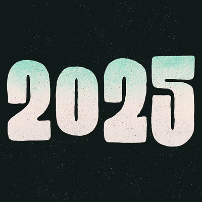 Happy New Year 2025 2025 animation design hand lettering illustration lettering texture thattypeguy type design typography