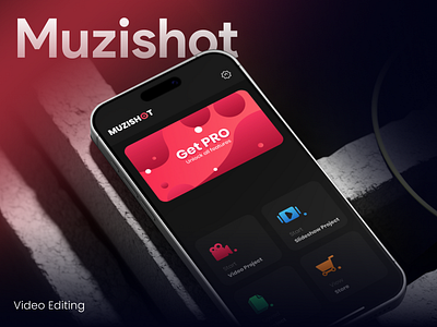 Muzishot Case Study app design app designer app development case study figma design figma designer graphic design graphic designer muzishot muzishot case study ui design uiux designer ux design video editing video editing app