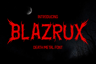 Blazrux – Death Metal Font advertising branding font death metal display font film font graphic design halloween horror font illustration logo font metal font modern font movie music packaging poster font product design scary spooky