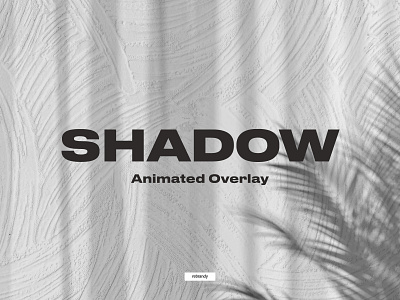 Shadow Animated Overlay moving