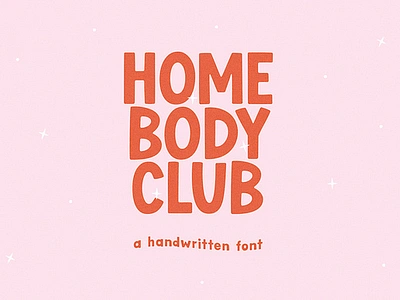 Homebody Club Sans Font canva fonts cool font craft fonts cricut fonts cute font fonts girly fonts handwritten handwritten fonts handwritten sans font ka fonts logo fonts sans tall font trendy trendy font