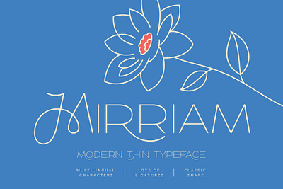 Mirriam — Modern Thin Typeface artistic