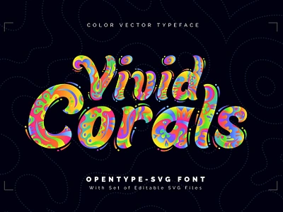 Vivid Corals — Color Vector Font alphabet branding bright color corals design font hippie illustration lettering rainbow type typeface typography ui vector vivid