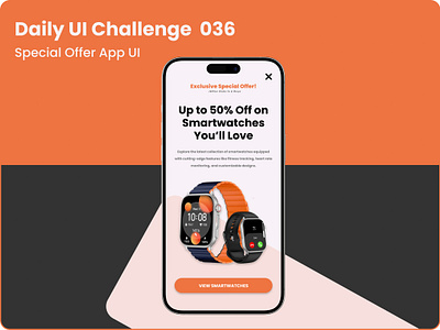 Challenge #036 - Special Offer App UI | Daily UI apppromotion cleandesign creativedesign dailyui discountui ecommercedesign figmadesign interactiveui minimaldesign mobileappdesign mobileinterface modernui productpromo promodesign shoppingapp smartwatchpromo specialofferui uiuxdesign userinterface uxdesignchallenge