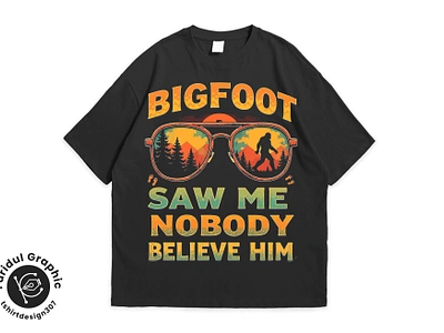 Bigfoot Saw me nobody believe him campfire camping hiking mountain outdoor outdoor tshirt tshirt