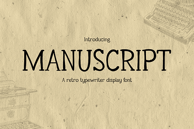 MANUSCRIPT – Vintage Typewriter Font branding classic display font font gaming instagram poster retro typewriter vintage youtube