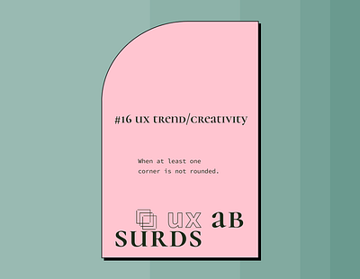 #16 ux trend/creativity - ux absurds css3 html5 htmlcss poster ui ux web