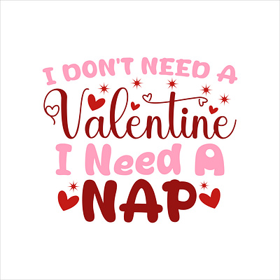 i don't need a valentine i need a nap silhouette