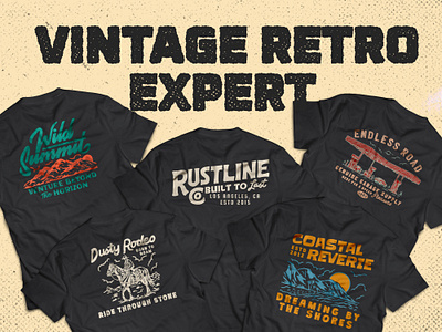 Vintage Retreo Graphic Design Expert For T-Shirt adventure design font hand drawn handmade font lettering lettering logo logo logotype organic outdoor retro service tshirt tshirt design typogaphy vintage western